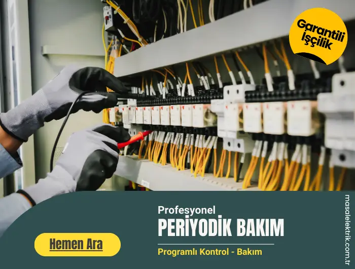 Periyodik Bakım ve Kontrol hizmeti - Masal Elektrik